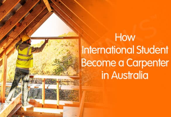 How International Student Become a Carpenter in Australia_ozlinks education