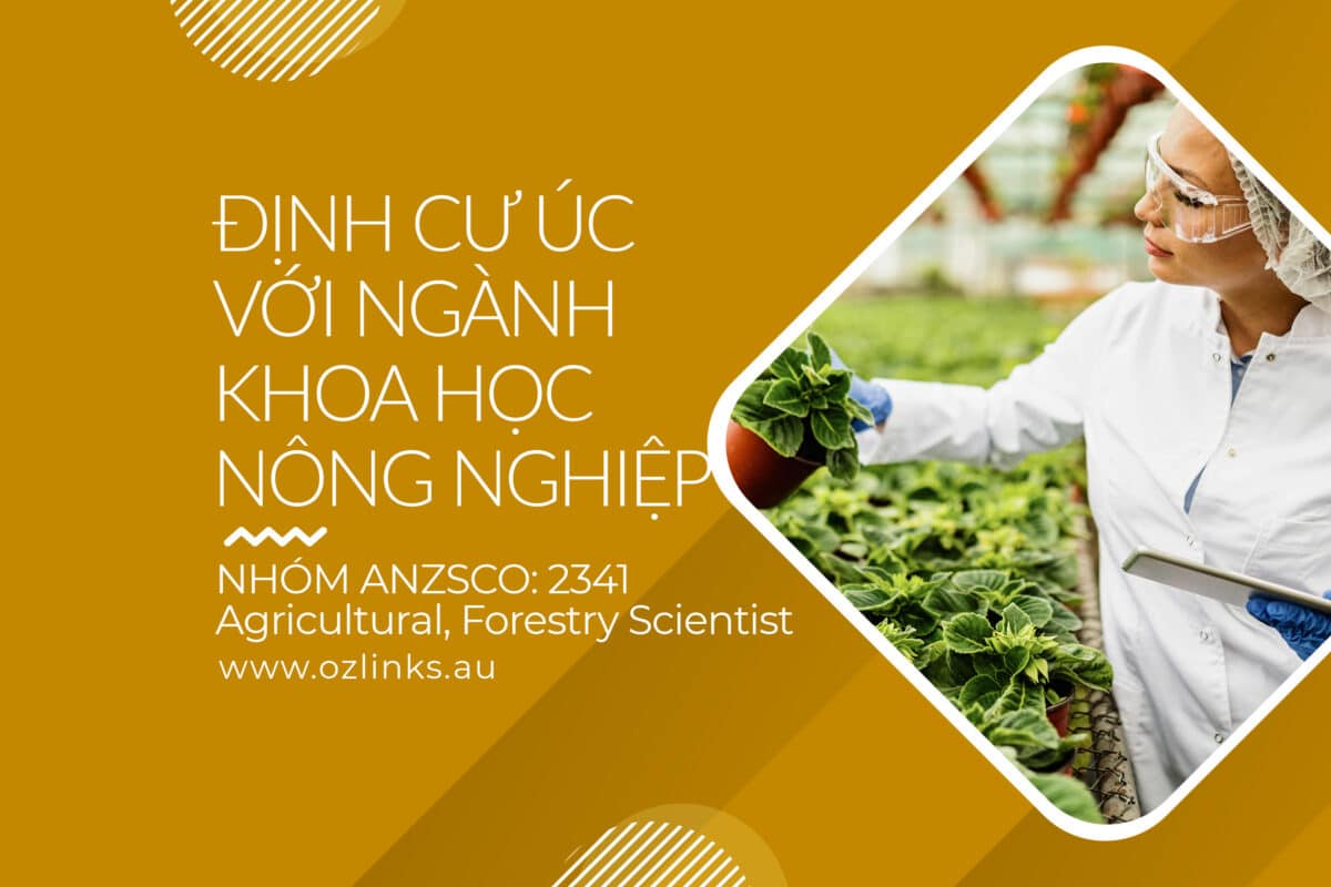 Định cư Úc với ngành khoa học nông nghiệp ozlinks