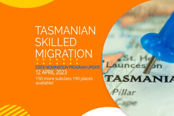 tasmanian skilled migration state nomination program update 12 04 2023