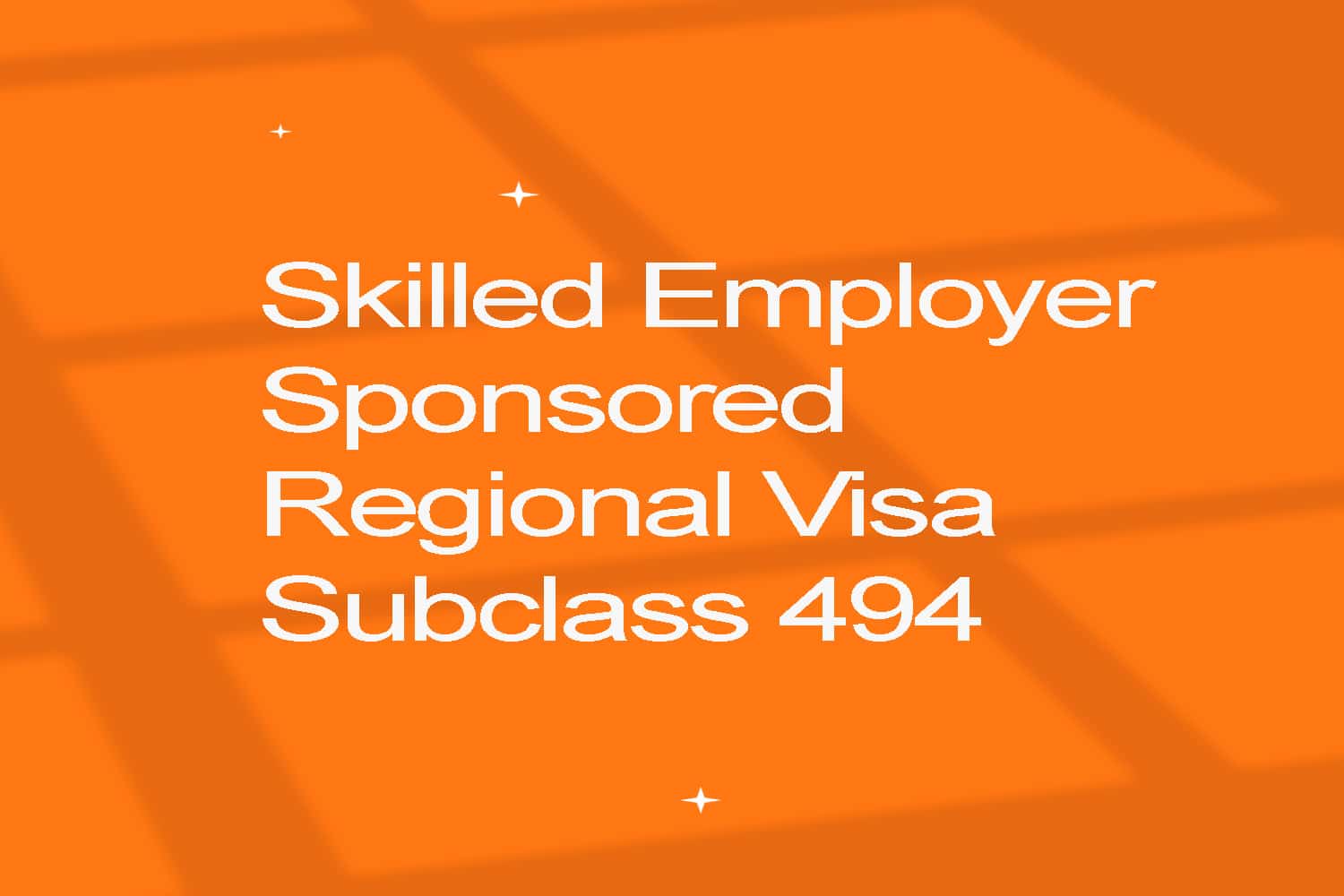 skilled employer sponsored regional subclass 494