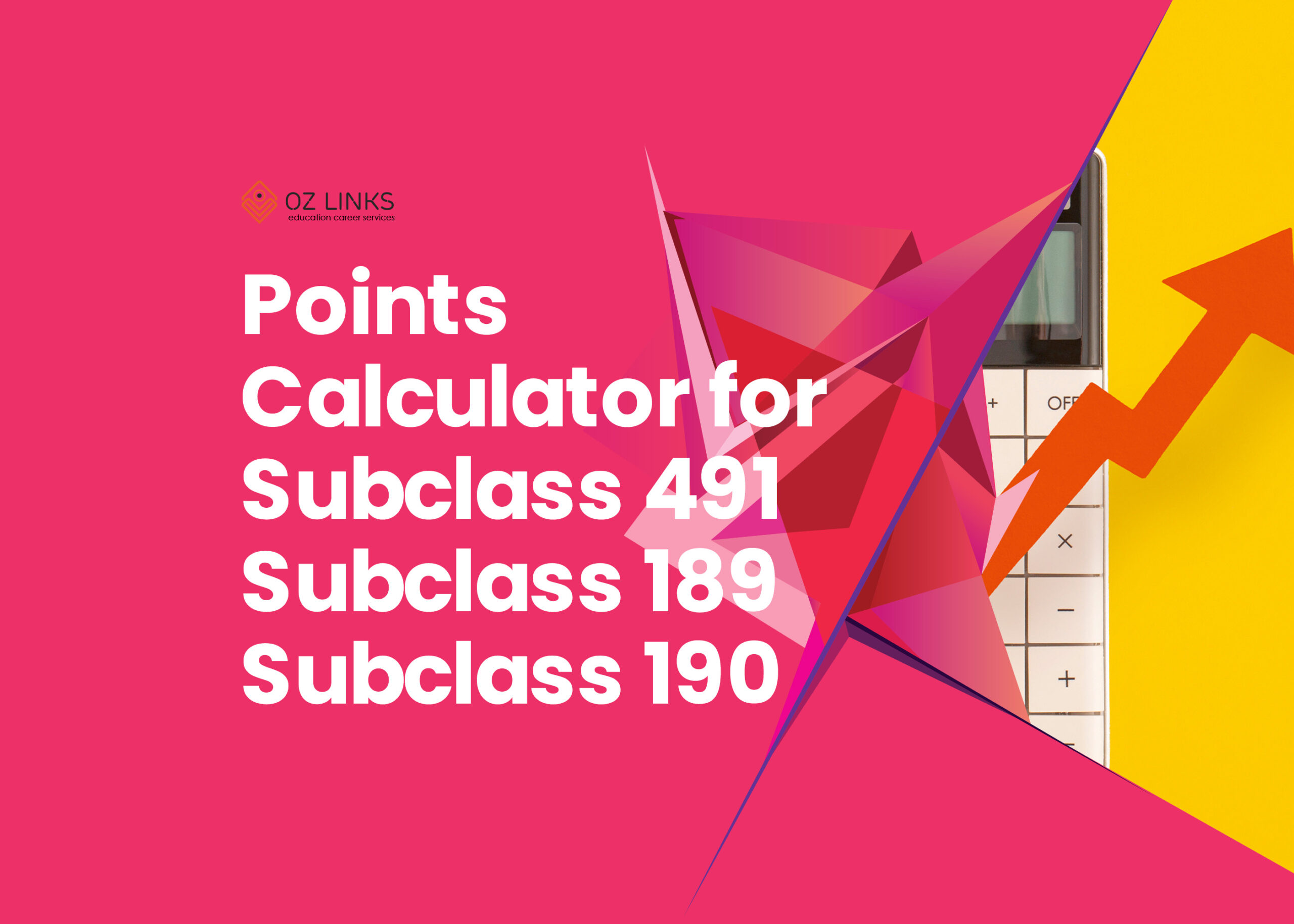points calculator for visa 190 visa 189 visa 491